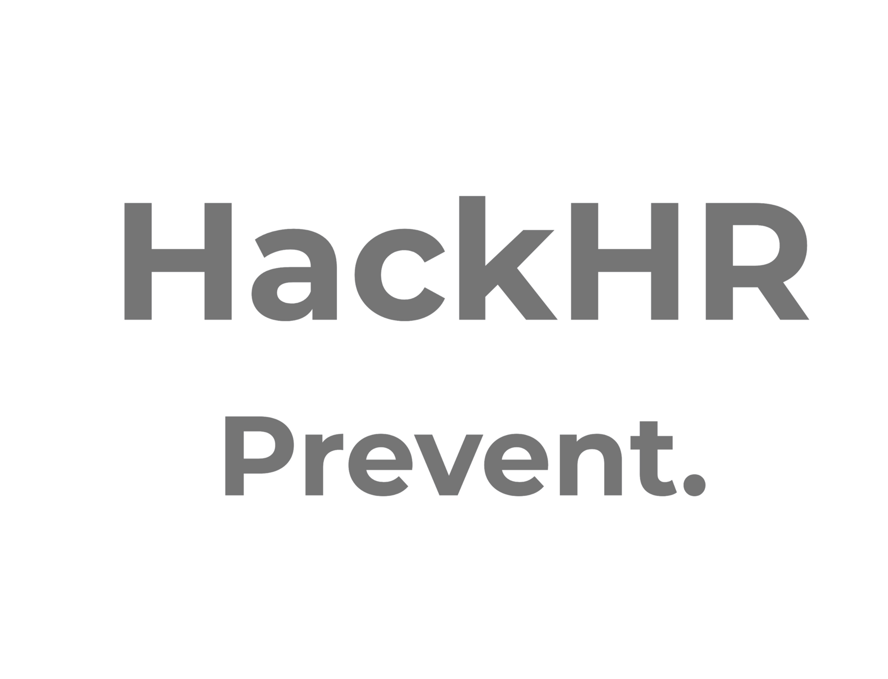 HackHR Prevent HackHR Prevent